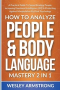 Cover: How To Analyze People & Body Language Mastery 2 in 1 - Devon House Press