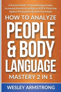Enlarge image Cover: How To Analyze People & Body Language Mastery 2 in 1 - Devon House Press