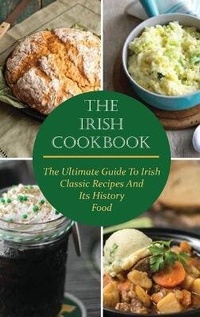 Abbildung von: The Irish Cookbook - Charlie Creative Lab