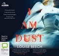 Cover: I Am Dust - Bolinda/Audible Audio