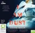 Cover: I Am Dust - Bolinda/Audible Audio