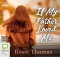 Cover: If My Father Loved Me - Bolinda/Audible Audio