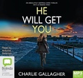 Cover: He Will Get You - Bolinda Audio Books