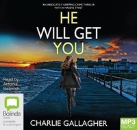 Enlarge image Cover: He Will Get You - Bolinda Audio Books
