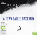 Cover: A Town Called Discovery - Bolinda/Audible Audio