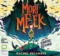 Cover: Mort the Meek and the Ravens' Revenge - Bolinda Audio Books