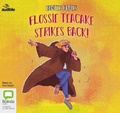 Cover: Flossie Teacake Strikes Back! - Bolinda/Audible Audio