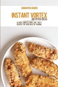 Enlarge image Cover: Instant Vortex Air Fryer Ideas - Stratosphere LTD