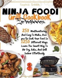 Abbildung von: Ninja Foodi Grill Cookbook for Beginners - Gioman Enterprise Ltd