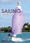 Cover: Sailing: A Beginner's Guide - Fernhurst Books Limited