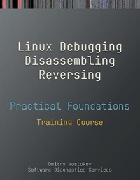 Abbildung von: Practical Foundations of Linux Debugging, Disassembling, Reversing - Opentask