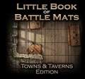 Cover: The Little Book of Battle Mats: Town & Taverns Edition - Loke BattleMats