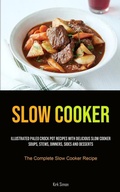 Cover: Slow Cooker - Micheal kannedy
