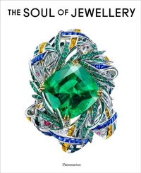 Enlarge image Cover: The Soul of Jewellery - Flammarion