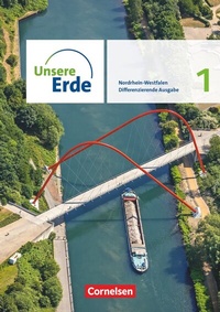 Abbildung von: Unsere Erde - Differenzierende Ausgabe - Nordrhein-Westfalen - Ausgabe ab 2021 - Band 1 - Cornelsen Verlag