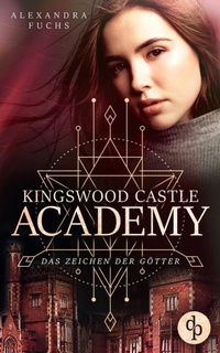 Enlarge image Cover: Das Zeichen der Goetter - Kingswood Castle Academy-Reihe