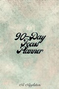 Cover: 90-Day Focus Planner - AVL Shop Ltd