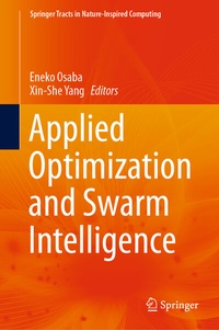 Enlarge image Cover: Applied Optimization and Swarm Intelligence - Springer