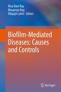 Cover: Biofilm-Mediated Diseases: Causes and Controls - Springer