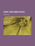 Cover: King Circumstance - Rarebooksclub.com