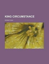 Enlarge image Cover: King Circumstance - Rarebooksclub.com