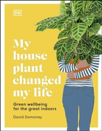 Abbildung von: My House Plant Changed My Life - DK