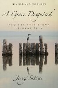 Enlarge image Cover: A Grace Disguised Revised and Expanded - Zondervan