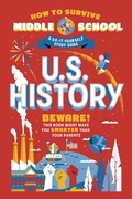 Cover: How to Survive Middle School: U.S. History - Random House Children's Books