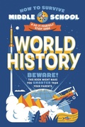 Cover: How to Survive Middle School: World History - Bright Matter Books