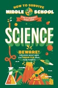 Cover: How to Survive Middle School: Science - Bright Matter Books