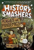 Cover: History Smashers: Plagues and Pandemics - Random House Books for Young Readers