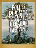 Cover: The Poetics of Plants in Spanish American Literature - Penguin Random House South Africa