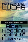 Cover: Aidan Redding Against the Universes (Montague Portal) - Montague Portal