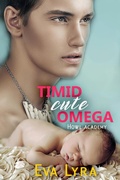 Cover: Timid Cute Omega (Howl Academy Babies, #3) - White Owl Press