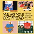 Cover: You Are Your Best Friend - Chronicle Books LLC