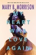 Cover: My Heart Will Love Again - Dafina Books