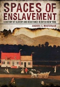 Cover: Spaces of Enslavement - Cornell University Press
