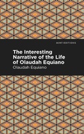Cover: The Interesting Narrative of the Life of Olaudah Equiano - Mint Editions