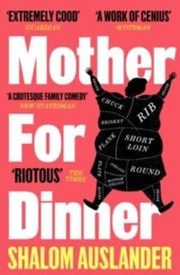 Abbildung von: Mother for Dinner - Picador
