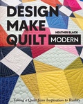 Cover: Design, Make, Quilt Modern - C&T Publishing