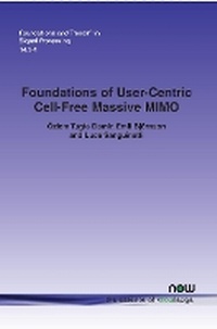 Enlarge image Cover: Foundations of User-Centric Cell-Free Massive MIMO - now publishers Inc
