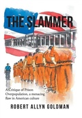 Cover: The Slammer - Robert Allyn Goldman