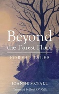 Cover: Beyond the Forest Floor - New Generation Publishing