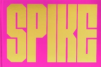 Enlarge image Cover: SPIKE - Chronicle Books
