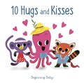 Cover: 10 Hugs and Kisses - Chronicle Books LLC