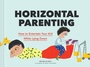 Cover: Horizontal Parenting - Chronicle Books