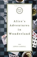Cover: Alice's Adventures in Wonderland - Vulpine Press