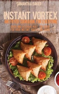 Enlarge image Cover: Instant Vortex Air Fryer Cookbook For Everyone - Stratosphere LTD