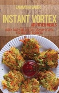 Cover: Instant Vortex Air Fryer Meals - Stratosphere LTD