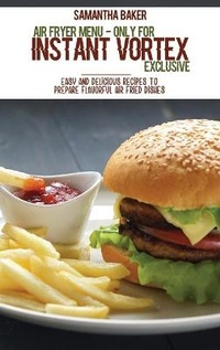 Enlarge image Cover: Air Fryer Menu - Instant Vortex Exclusive - Stratosphere LTD